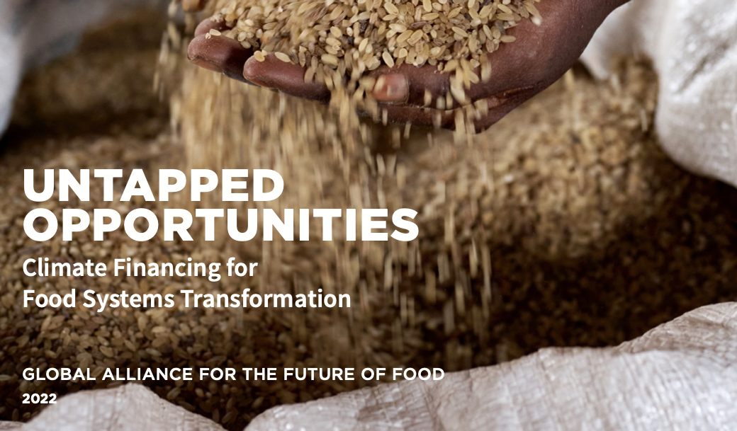 UNTAPPED OPPORTUNITIES: Climate Financing for Food Systems ...